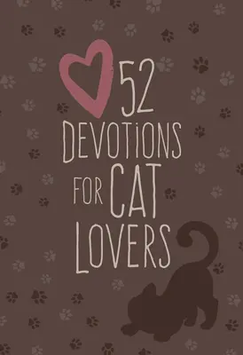 52 de devoțiuni pentru iubitorii de pisici - 52 Devotions for Cat Lovers