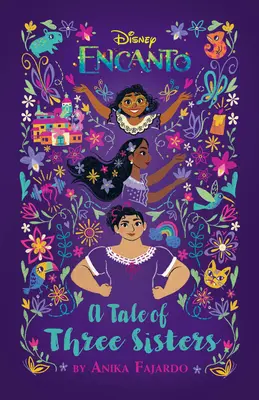 Encanto: O poveste cu trei surori - Encanto: A Tale of Three Sisters