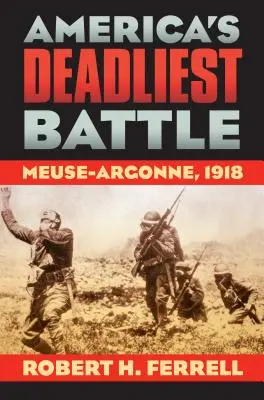 Cea mai mortală bătălie din America - America's Deadliest Battle