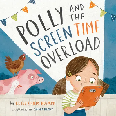 Polly și suprasolicitarea de timp pe ecran - Polly and the Screen Time Overload