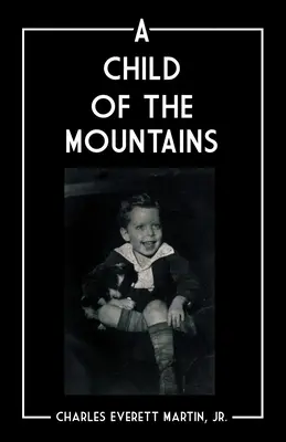 Un copil al munților - A Child of the Mountains