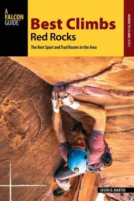 Cele mai bune ascensiuni pe Red Rocks - Best Climbs Red Rocks