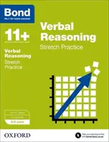 Bond 11+: Verbal Reasoning: Stretch Papers - 8-9 ani - Bond 11+: Verbal Reasoning: Stretch Papers - 8-9 years