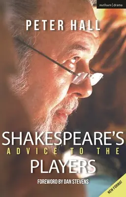 Sfatul lui Shakespeare pentru actori - Shakespeare's Advice to the Players