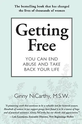 Să te eliberezi: Poți pune capăt abuzului și îți poți lua viața înapoi - Getting Free: You Can End Abuse and Take Back Your Life