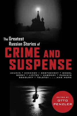 Cele mai mari povestiri rusești de crimă și suspans - Greatest Russian Stories of Crime and Suspense