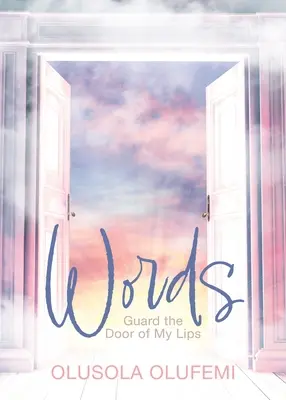 Cuvinte: Păzește ușa buzelor mele - Words: Guard the Door of My Lips