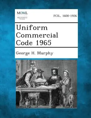 Codul comercial uniform 1965 - Uniform Commercial Code 1965