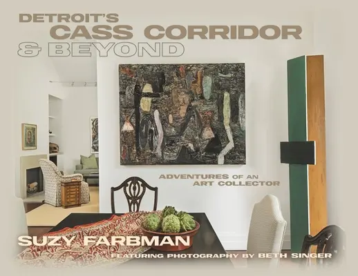 Coridorul Cass din Detroit și nu numai: Aventurile unui colecționar de artă - Detroit's Cass Corridor and Beyond: Adventures of an Art Collector