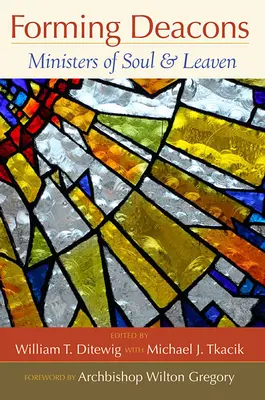 Formarea diaconilor: Slujitori ai sufletului și ai leului - Forming Deacons: Ministers of Soul and Leaven