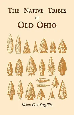Triburile indigene din Ohio - The Native Tribes of Ohio