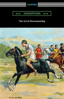 Arta călăriei (The Art of Horsemanship) - The Art of Horsemanship
