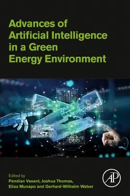 Progresele inteligenței artificiale într-un mediu energetic ecologic - Advances of Artificial Intelligence in a Green Energy Environment
