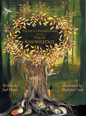 Micii filosofi și copacul cunoașterii - The Little Philosophers and the Tree of Knowledge