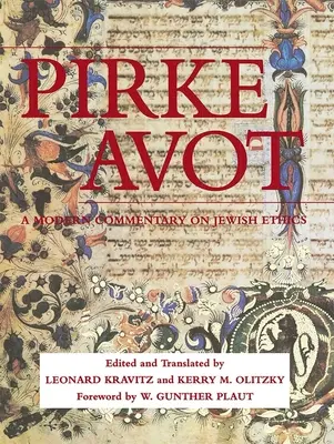Pirke Avot: Un comentariu modern asupra eticii evreiești - Pirke Avot: A Modern Commentary on Jewish Ethics