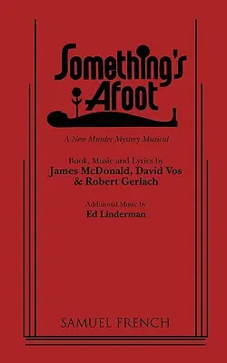Ceva se întâmplă - Something's Afoot