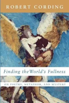 Găsirea plenitudinii lumii - Finding the World's Fullness