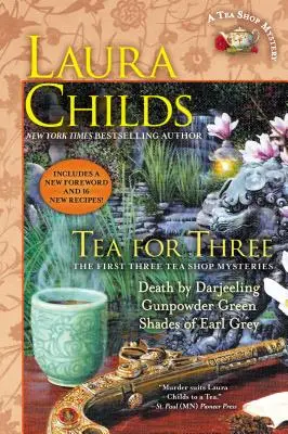 Ceai pentru trei: The First Three Tea Shop Mysteries - Tea for Three: The First Three Tea Shop Mysteries