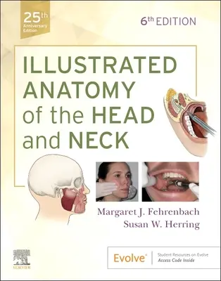 Illustrated Anatomy of the Head and Neck (Anatomia ilustrată a capului și gâtului) - Illustrated Anatomy of the Head and Neck