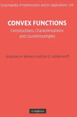 Funcții convexe: Construcții, caracterizări și contraexemple - Convex Functions: Constructions, Characterizations and Counterexamples