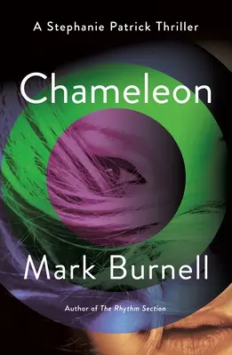 Chameleon: Un thriller de Stephanie Patrick - Chameleon: A Stephanie Patrick Thriller