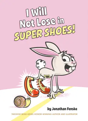 Nu voi pierde în Super Pantofi! - I Will Not Lose in Super Shoes!