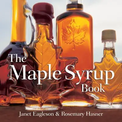 Cartea cu sirop de arțar - The Maple Syrup Book