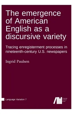 Apariția englezei americane ca varietate discursivă - The emergence of American English as a discursive variety