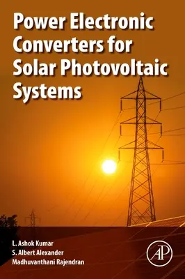 Convertoare electronice de putere pentru sisteme solare fotovoltaice - Power Electronic Converters for Solar Photovoltaic Systems