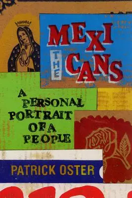 The Mexicans: Un portret personal al unui popor - The Mexicans: A Personal Portrait of a People