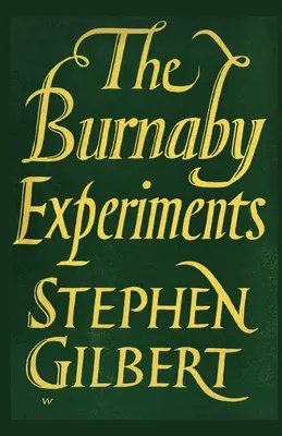 Experimentele Burnaby - The Burnaby Experiments