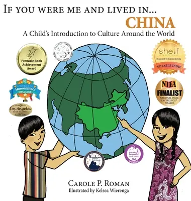 Dacă ai fi fost eu și ai trăi în... China: O introducere a unui copil în cultura lumii - If You Were Me and Lived in...China: A Child's Introduction to Culture Around the World