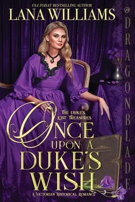 A fost odată dorința unui duce - Once Upon a Duke's Wish