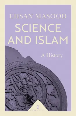 Știința și islamul: O istorie - Science and Islam: A History
