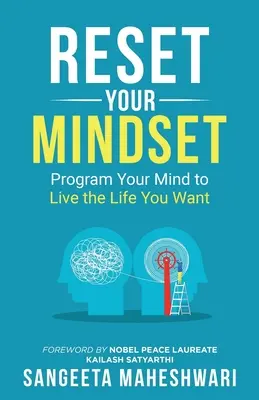 Resetează-ți mentalitatea - Reset Your Mindset