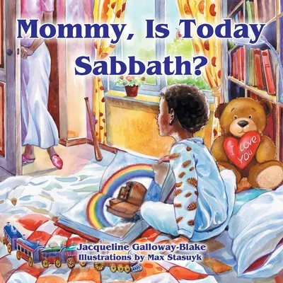 Mami, astăzi este sabat? (Ediție afro-americană) - Mommy, Is Today Sabbath? (African American Edition)