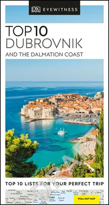 Eyewitness Top 10 Dubrovnik și Coasta Dalmată - Eyewitness Top 10 Dubrovnik and the Dalmatian Coast