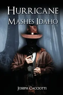 Uraganul zdrobește Idaho - Hurricane Mashes Idaho