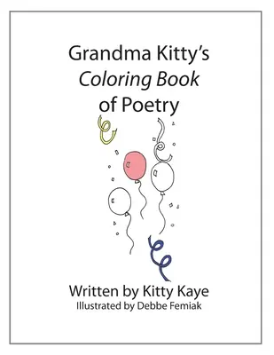 Cartea de colorat de poezie a bunicii Kitty - Grandma Kitty's Coloring Book of Poetry