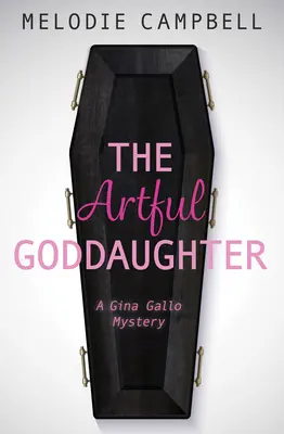 Goddaughter: The Artful Goddaughter - The Artful Goddaughter