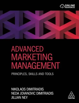Managementul avansat al marketingului: Principii, competențe și instrumente - Advanced Marketing Management: Principles, Skills and Tools