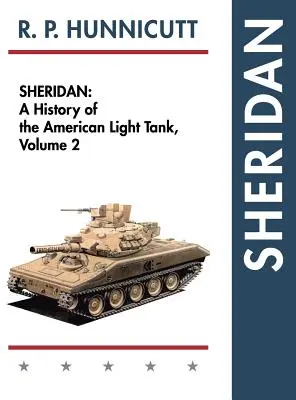 Sheridan: O istorie a tancurilor ușoare americane, volumul 2 - Sheridan: A History of the American Light Tank, Volume 2