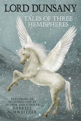 Povești din trei emisfere (Tales of Three Hemispheres) - Tales of Three Hemispheres
