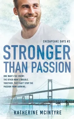 Mai puternică decât pasiunea - Stronger Than Passion