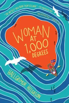 Femeia la 1.000 de grade - Woman at 1,000 Degrees