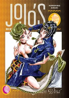 Jojo's Bizarre Adventure: Part 5--Golden Wind, Vol. 4: Volumul 4 - Jojo's Bizarre Adventure: Part 5--Golden Wind, Vol. 4: Volume 4