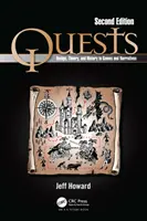 Quests: Design, teorie și istorie în jocuri și narațiuni - Quests: Design, Theory, and History in Games and Narratives