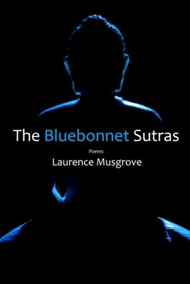 Sutrele Bluebonnet - The Bluebonnet Sutras