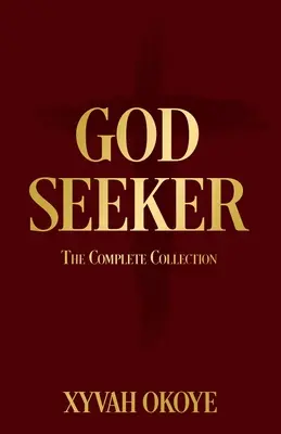 Căutătorul de Dumnezeu: The Complete Collection - God Seeker: The Complete Collection