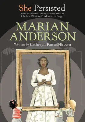 Ea a persistat: Marian Anderson - She Persisted: Marian Anderson